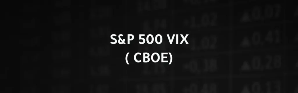 S&P 500 VIX