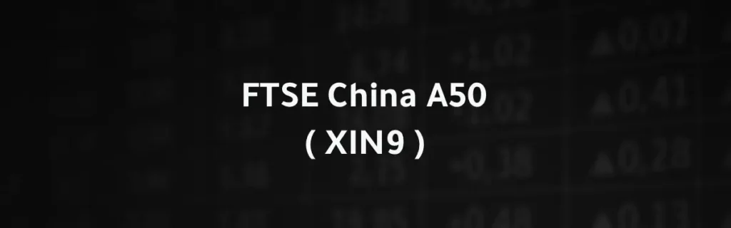 FTSE China A50