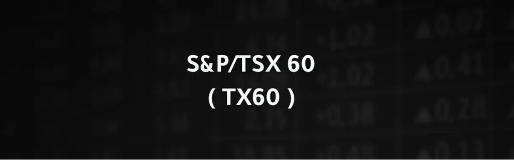 S&P/TSX 60